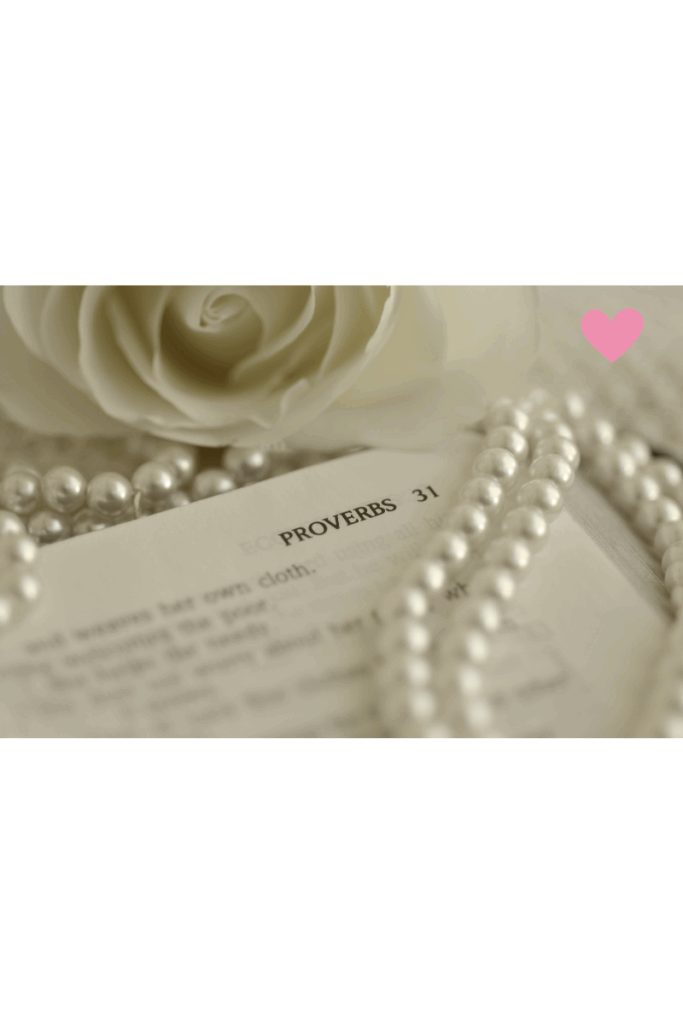 Bible open to Proverbs 31, highlighting godly womanhood and purpose"